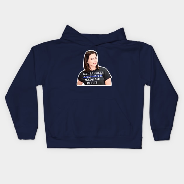 Kat Barrell Made Me Do It! Animated Kat Kids Hoodie by The OG Sidekick